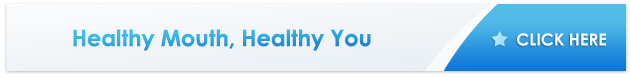 Healthy Mouth, Healthy You
