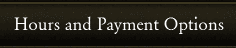 Hours and Payment Options